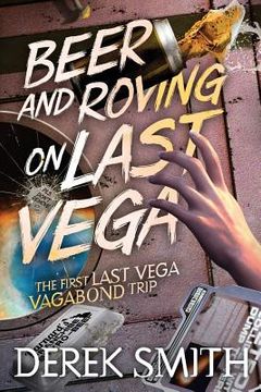 portada Beer and Roving on Last Vega (in English)