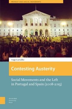 portada Contesting Austerity: Social Movements and the Left in Portugal and Spain (2008-2015) (en Inglés)