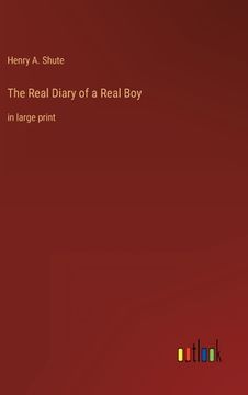 portada The Real Diary of a Real Boy: in large print 