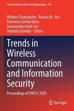 portada Trends in Wireless Communication and Information Security: Proceedings of Ewcis 2020 (en Inglés)