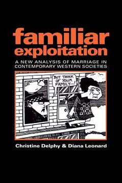 portada familiar exploitation: a new analysis of marriage in contemporary western societies