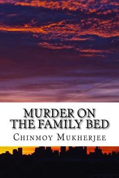 portada Murder on the family bed: Love triangle in Melbourne (en Inglés)