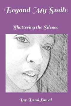 portada Beyond My Smile: Shattering the Silence (en Inglés)