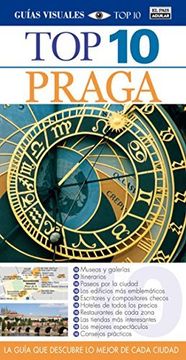 Top 10: Praga: La Guía Que Descubre Lo Mejor De Cada Ciudad