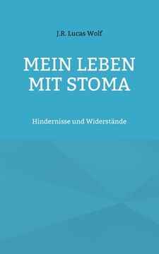 portada Mein Leben mit Stoma: Hindernisse und Widerstände (en Alemán)