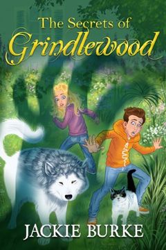 portada The Secrets of Grindlewood (Book 1, the Grindlewood Series) 