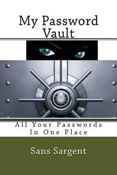 portada My Password Vault: All Your Passwords In One Place (in English)