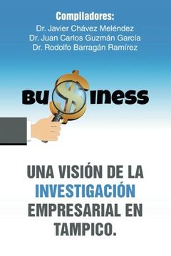 portada Una Visión de la Investigación Empresarial en Tampico. (in Spanish)