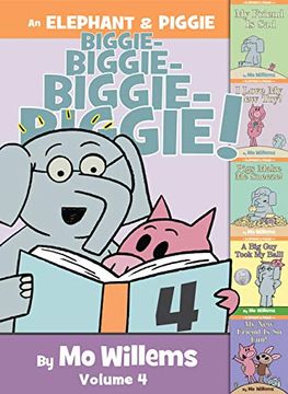 portada An Elephant & Piggie Biggie! (an Elephant & Piggie, 4) (en Inglés)