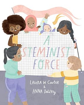 portada A Steminist Force: A Stem Picture Book for Girls (in English)