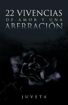 portada 22 Vivencias de Amor y una Aberracion (in Spanish)