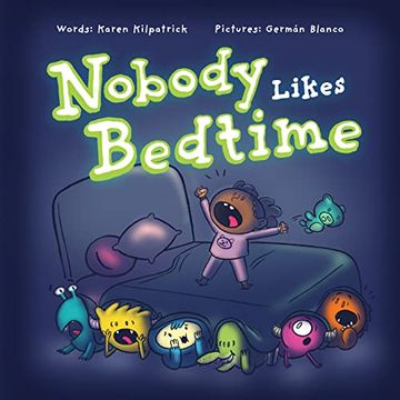 portada Nobody Likes Bedtime (Nobody Likes, 4) 