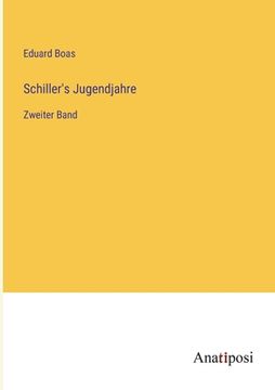 portada Schiller's Jugendjahre: Zweiter Band