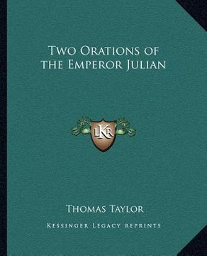 portada two orations of the emperor julian (en Inglés)