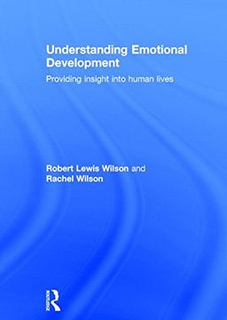 portada Understanding Emotional Development: Providing Insight Into Human Lives (en Inglés)
