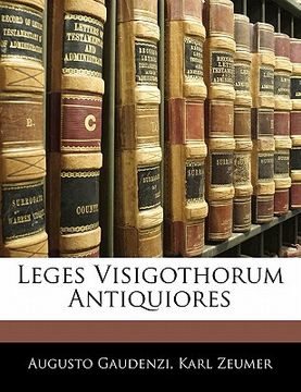 portada Leges Visigothorum Antiquiores (in Latin)