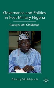 portada Governance and Politics in Post-Military Nigeria: Changes and Challenges (en Inglés)