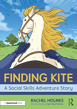 portada Finding Kite: A Social Skills Adventure Story (Adventures in Social Skills) (en Inglés)