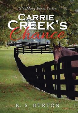 portada Carrie Creek's Chance: Glenmary Farm Series (en Inglés)