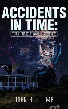 portada Accidents in Time: Four Time Travel Stories 
