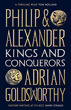 portada Philip and Alexander: Kings and Conquerors (en Inglés)