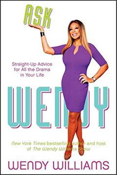 portada Ask Wendy: Straight-Up Advice for All the Drama in Your Life (en Inglés)