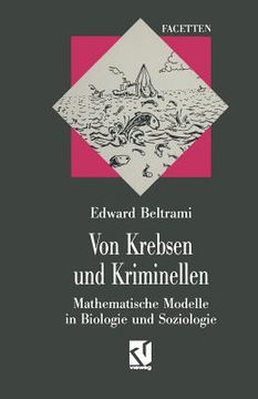 portada Von Krebsen Und Kriminellen: Mathematische Modelle in Biologie Und Soziologie (in German)