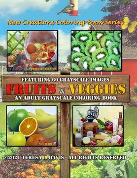 portada New Creations Coloring Book Series: Fruits and Veggies (en Inglés)