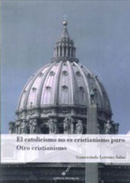 portada El catolicismo no es cristianismo puro (in Spanish)