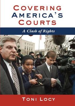 portada Covering America's Courts: A Clash of Rights (in English)