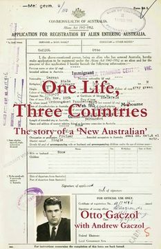 portada One Life, Three Countries: The story of a 'New Australian' (en Inglés)