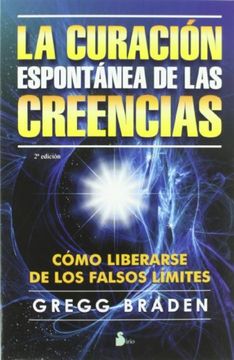 portada La Curacion Espontanea de las Creencias (in Spanish)