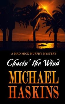 portada Chasin' the Wind: Mick Murphy key West Mystery (en Inglés)