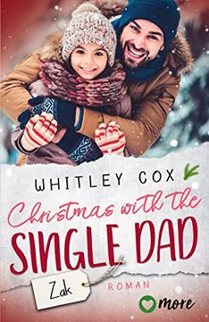 portada Christmas With the Single dad? Zak: Deutsche Ausgabe (Single Dads of Seattle, Band 5) (en Alemán)
