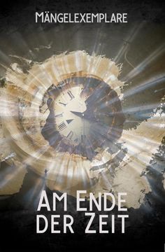 portada Mängelexemplare 5: Am Ende der Zeit (in German)