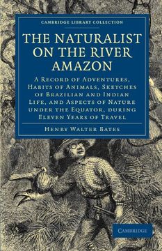 portada The Naturalist on the River Amazon 3rd Edition Paperback (Cambridge Library Collection - Zoology) 