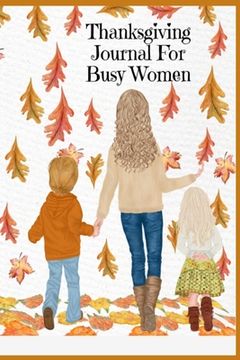 portada Thanksgiving Journal For Busy Women (en Inglés)