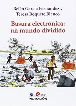 portada Basura Electronica: Un Mundo Dividido (in Spanish)