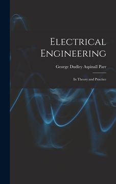 portada Electrical Engineering: In Theory and Practice (en Inglés)