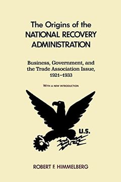 portada The Origins of the National Recovery Administration (en Inglés)