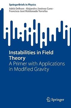 portada Instabilities in Field Theory: A Primer with Applications in Modified Gravity
