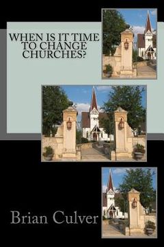 portada when is it time to change churches? (en Inglés)