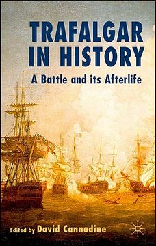 portada trafalgar in history: a battle and its afterlife (en Inglés)