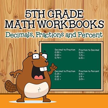 portada Fifth Grade Math Workbooks: Decimals, Fractions and Percent 