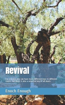 portada Revival: For a house, you can have many different keys to different rooms, but there is also a universal key to all doors. (en Inglés)