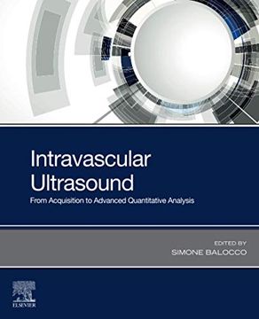 portada Intravascular Ultrasound: From Acquisition to Advanced Quantitative Analysis (en Inglés)