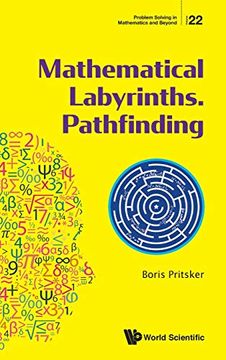 portada Mathematical Labyrinths. Pathfinding: 22 (Problem Solving in Mathematics and Beyond) 