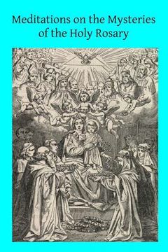 portada Meditations on the Mysteries of the Holy Rosary (en Inglés)