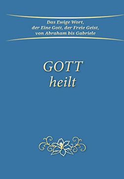 portada Gott Heilt (in German)