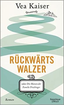 portada Rückwärtswalzer: Oder die Manen der Familie Prischinger (in German)